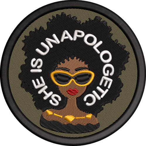 SHE IS UNAPOLOGETIC Patch Full Fill Large » AFROCENTRIC EMBROIDERY